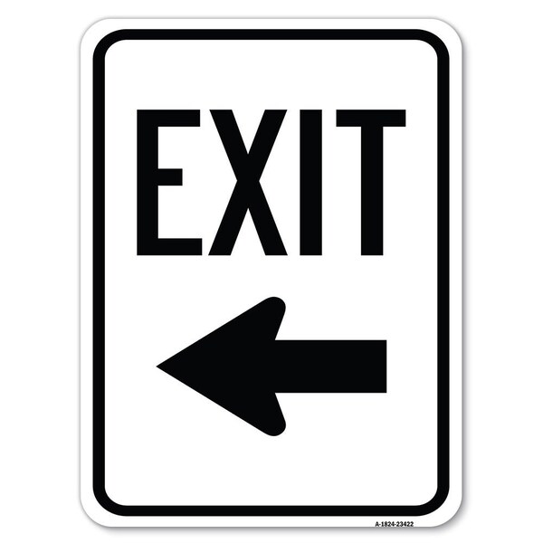 Parking Lot Sign Exit Sign Left Arrow Alum Rust Proof Parking Sign, 24" L, 18" H, A-1824-23422
